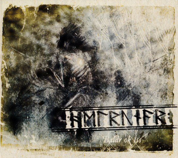 Helrunar - Baldr ok Íss, 2007 Baldr ok Íss