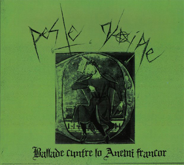 Peste Noire - Ballade cuntre lo Anemi Francor, 2009 Ballade cuntre lo Anemi Francor