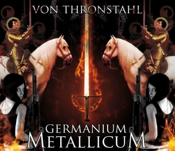 Von Thronstahl - Germanium Metallicum