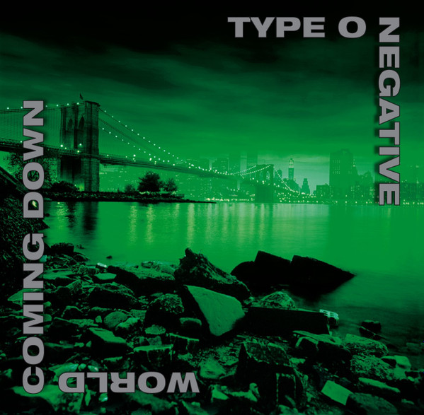 Type O Negative - World Coming Down, 1999 World Coming Down