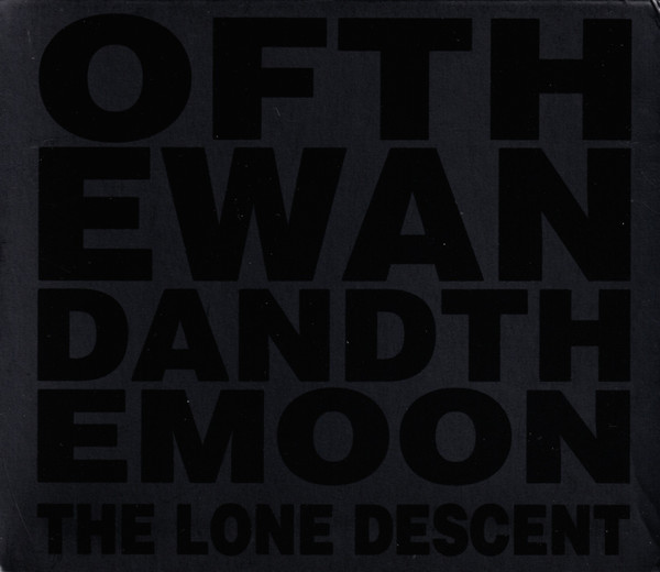 Of the Wand & the Moon - The Lone Descent