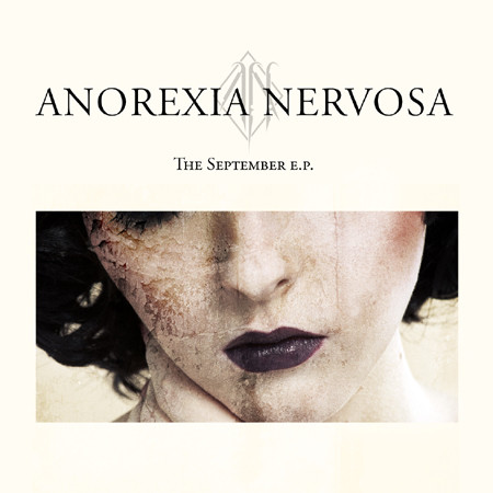 Anorexia Nervosa - The September E.P.