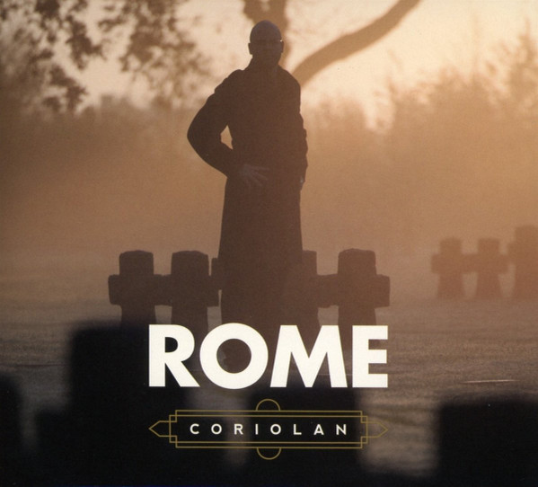 Rome - Coriolan, 2016 Coriolan