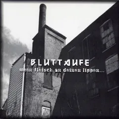 Mein Fleisch an deinen Lippen