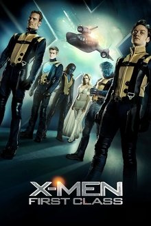 X-Men: First Class X-Men: First Class